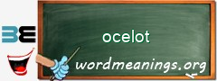 WordMeaning blackboard for ocelot